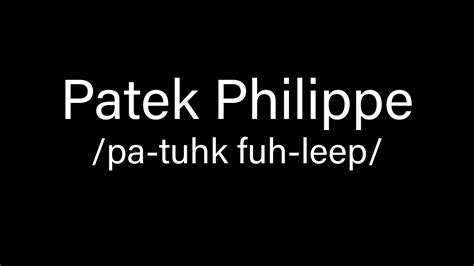 how is patek philippe pronounce|how to pronounce audemars piguet.